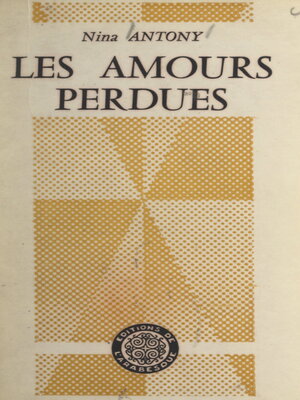 cover image of Les amours perdues